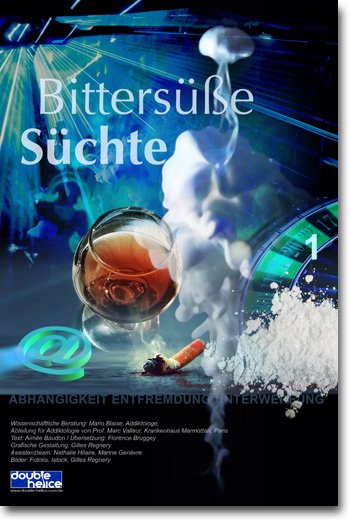 Bittersüße Süchte